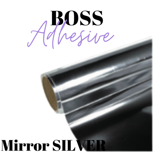 Adhesive Vinyl- Boss Adhesive - MIRROR SILVER