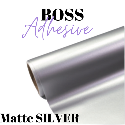 Adhesive Vinyl- Boss Adhesive - MATTE SILVER